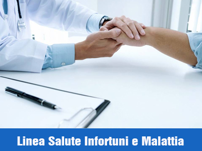 LINEA SALUTE INFORTUNI E MALATTIA